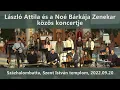 Download Lagu László Attila és a Noé Bárkája Zenekar koncertje - Ars Sacra koncert 2022.09.20. Százhalombatta