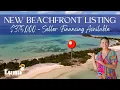 Discover This New Listing 3-Minutes North of Secret Beach with TWO Beaches Financing Available