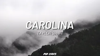 Taylor Swift - Carolina (Lyrics)