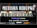 Download Lagu MUTIARA HIDUPKU - Rhoma irama - Karaoke lirik Dan Chord (Cover) Korg pa3X (Versi Terbaru)