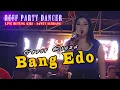 Download Lagu BANG EDO BY VOCL LIZA REFF PARTY DANCER