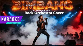 bimbang karaoke rhoma irama rock orchestra cover versi karaoke