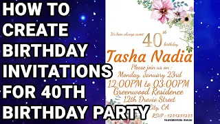 How To Create Birt ay Invitations For 40th Birt ay Party