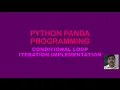 PYTHON PANDA FOR LOOP ITERATION CONDITIONAL STTEMENT 7