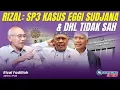Lagu Rizal Fadillah: Eggi Sudjana Melakukan Penistaan Agama? SP3 Kasus Eggi \u0026 DHL Tidak Sah | #SPEAKUP