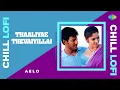 Download Lagu Thaaliyae Thevaiyillai - Chill Lofi |  Yuvan | Hariharan | Vishal | Thaamirabharani | AELO