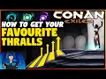 ALL LEYSHRINE MODES EXPLAINED - GET YOUR FAVOURITE THRALLS Conan Exiles Isle Of Siptah