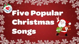 5 popular christmas songs and carols with lyrics best christmas music playlist