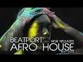 New Releases Afro House May 2023