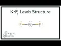 KrF2 Krypton Difluoride Lewis Structure How to Draw the Lewis Structure for KrF2