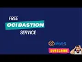 OCI Bastion Service