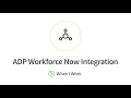 ADP Workforce Now Direct Integration