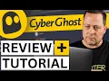 CyberGhost VPN tutorial Learn to use it today EASY GUIDE