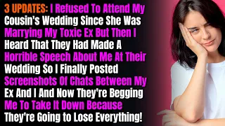 3 UDATES I Refused To Attend My Cousin S Wedding Since She Was Marrying My Toxic Ex But Then I 