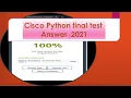 Cisco python final test answer 2021 cisco python certificate kumar