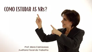 Como estudar as NRs?