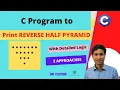 C Program to Print REVERSE HALF PYRAMID - 13 Logic Program C Programming Dilip Kumar Gangwar