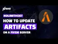 How to Update Artifacts on a Fivem Server NolimitHost Tutorial