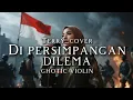 Lagu 🎵 Terry_Di persimpangan dilema_(cover) _ghotic violin
