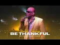 Lagu Be Thankful   Walter Beasley Official Music Video