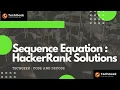 Sequence Equations HackerRank Solutions Problem Solving