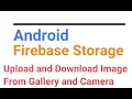 Android Firebase Storage Java Upload image using Gallery and Camera and download on RecyclerView