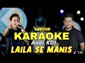 Download Lagu Laila Se Manis - Andi KDI -KARAOKE Mbois Music | Lagu Madura Viral @rafasadewo
