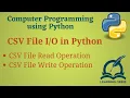 Python Programming Basics to Advanced CSV File Read Write Operations Lab 25P-2