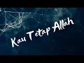 Download Lagu Kau Tetap Allah - Bethany Nginden Surabaya