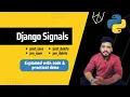 Django Signals Explained with Practical Demo and Coding Example