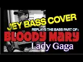 Lagu Bloody Mary (original version) / Lady Gaga / Bass Cover (+ bass score)