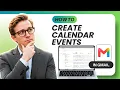 How to Create Calendar Events from Gmail Easy Guide
