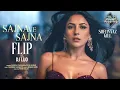SAJNA VE SAJNA (Flip) (Audio): Shehnaaz Gill | Sunidhi Chauhan | DJ Lijo | Divya Kumar | rshad 2025