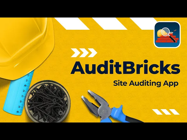 AuditBricks - Site Auditing, Snagging &amp; Punch List