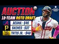 12-Team Roto Auction LIVE Picks Strategy Nominations Fantasy Baseball Advice