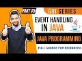 GUI Event Handling In Java Event Handling In Java Nettbeans