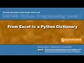 Python 06I - From Excel to a Python Dictionary