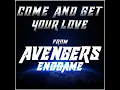 Come and Get Your Love (From "Avengers Endgame")
