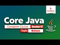 Core Java Complete Course Session-7 Topic Methods By Mr Suman