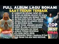 Download Lagu KUMPULAN LAGU ROHANI SAAT TEDUH PALING POPULER  2025 - LINGKUPI KU DENGAN SAYAP-MU
