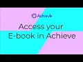 Access your E-book in Achieve