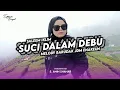 Download Lagu DJ SUCI DALAM DEBU ( IKLIM ) X MELODY BARUDAK JDM ELITE !!