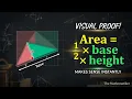 The Geometry Behind Half Base Times Height