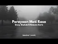 Download Lagu Perayaan Mati Rasa - Umay Shahab ft Natania Karin (speed up + reverb)