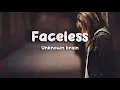 Download Lagu Unknown Brain - Faceless (lyrics)