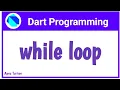 Dart While Loop In Dart Hindi Dart For Flutter Vivek Lodh