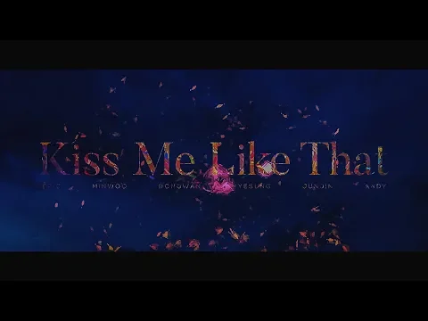 Kiss Me Like That