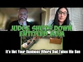 Judge SHUTS DOWN Entitled Mom It s None of Your Business Where Your Ex Takes The Kid
