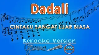 Download Dadali - Cintaku Sangat Luar Biasa (Karaoke) | GMusic MP3