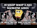 Download Lagu DJ SEKOP SEKOP X AKU GEMATI GEBOL‼️ DJ RUTINITAS RANDONG JEDANG JEDUNG FULL BASS